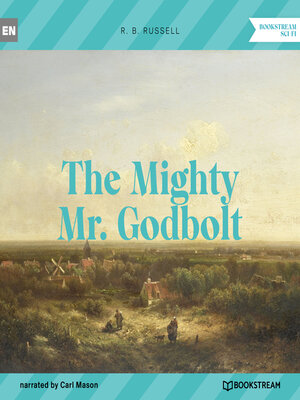 cover image of The Mighty Mr. Godbolt (Unabridged)